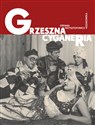 Grzeszna cyganeria - Stefania Krzysztofowicz-Kozakowska - Polish Bookstore USA