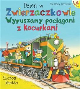 Dzień w Zwierzaczkowie: Wyruszamy pociągami z Kocurkami  