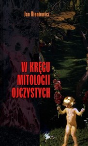 W kręgu mitologii ojczystych  to buy in Canada