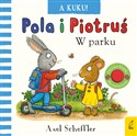 Pola i Piotruś A kuku! W parku - Polish Bookstore USA