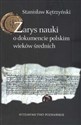 Zarys nauki o dokumencie polskim wieków średnich books in polish