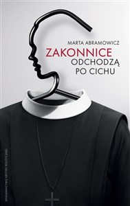 Zakonnice odchodzą po cichu books in polish