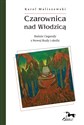 Czarownica nad Włodzicą Baśnie i legendy z Nowej Rudy i okolic Bookshop