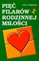 Pięć filarów rodzinnej miłości books in polish