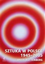 Sztuka w Polsce 1945-2005  