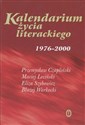 Kalendarium życia literackiego 1976-2000 - Polish Bookstore USA