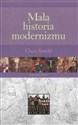 Mała historia modernizmu - Claus Arnold