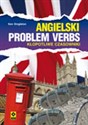 Angielski Problem Verbs Kłopotliwe czasowniki in polish