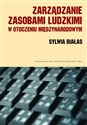 Zarządzanie zasobami ludzkimi w otoczeniu międzynarodowym Kulturowe uwarunkowania. - Sylwia Białas books in polish