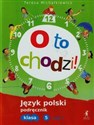 O to chodzi 5 Język polski Podręcznik Część 1 bookstore