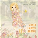Zosia i motyl Anatol - Ewa Zawisza books in polish