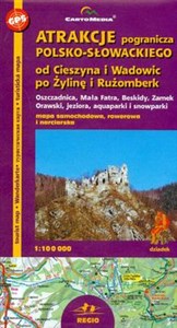 Atrakcje pogranicza Polsko-Słowackiego  1:100 000 od Cieszyna i Wadowic po Żylinę i Rużomberk polish books in canada