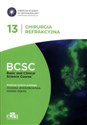 Chirurgia refrakcyjna. BCSC 13. SERIA BASIC AND CLINICAL SCIENCE COURSE  in polish