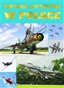 Historia lotnictwa w Polsce - Opracowanie Zbiorowe