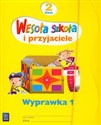 Wesoła szkoła i przyjaciele 2 wyprawka 1 Szkoła podstawowa  