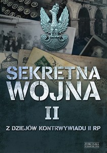 Sekretna wojna 2 Z dziejów kontrwywiadu II RP bookstore