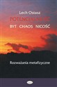 Potencjalność Byt, chaos, nicość Rozważania metafizyczne Polish bookstore