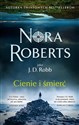 Cienie i śmierć - Nora Roberts