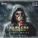 CD MP3 Berserk spowiednik  - Paweł Majka