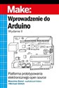 Wprowadzenie do Arduino Platforma prototypowania elektronicznego open source - Massimo Banzi, Michael Shiloh