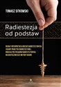 Radiestezja od podstaw  - Tomasz Sitkowski 