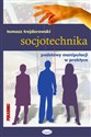 Socjotechnika Podstawy manipulacji w praktyce Canada Bookstore