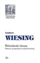 Widzialność obrazu Historia i perspektywy estetyki formalnej - Lambert Wiesing