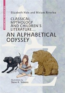 Classical Mythology and Children's Literature An Alphabetical Odyssey  