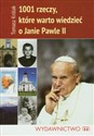 1001 rzeczy które warto wiedzieć o Janie Pawle II chicago polish bookstore