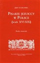 Pisarze Jezuiccy w Polsce wiek XVI-XIX Studia i materiały to buy in Canada