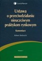 Ustawa o przeciwdziałaniu nieuczciwym praktykom rynkowym. Komentarz bookstore