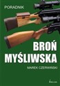 Broń myśliwska Przewodnik Polish bookstore