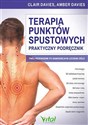 Terapia punktów spustowych Praktyczny podręcznik Twój przewodnik po samodzielnym leczeniu bólu bookstore