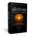 Alkohole w Polsce i na świecie Przewodnik barmana  