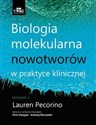 Biologia molekularna nowotworów w praktyce klinicznej Polish bookstore