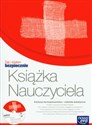 Żyję i działam bezpiecznie Książka dla nauczyciela z płytą CD Gimnazjum polish usa