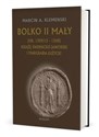 Bolko II Mały (ok. 1309/12-1368)  - Marcin A. Klemenski