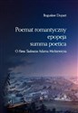 Poemat romantyczny epopeja summa poetica O "Panu Tadeuszu" Adama Mickiewicza pl online bookstore