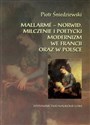 Mallarme - Norwid Milczenie i poetycki modernizm we Francji oraz w Polsce chicago polish bookstore