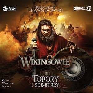 [Audiobook] Wikingowie Tom 3 Topory i sejmitary  