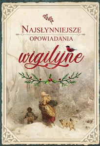 Najsłynniejsze opowiadania wigilijne  