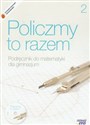 Policzmy to razem 2 Podręcznik do matematyki z płytą CD Gimnazjum - Jerzy Janowicz