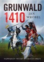 Grunwald 1410 - Jan Wróbel