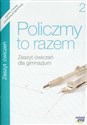 Policzmy to razem 2 Zeszyt ćwiczeń gimnazjum Bookshop