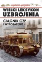 Wielki Leksykon Uzbrojenia Wydanie Specjalne 4/2018 Ciągnik C7P -  books in polish