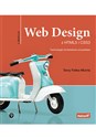 Web Design z HTML5 i CSS3 Technologie frontendowe od podstaw - Terry Felke-Morris