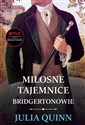 Miłosne tajemnice Bridgertonowie - Polish Bookstore USA