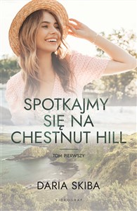 Spotkajmy się na Chestnut Hill Tom 1 online polish bookstore