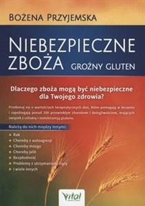 Niebezpieczne zboża Groźny gluten Dlaczego zboża mogą być niebezpieczne dla Twojego zdrowia to buy in USA