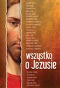 Wszystko o Jezusie - Anna Dąbrowska online polish bookstore